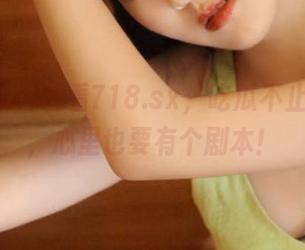 观看718.sx,吃瓜不止要嘴巴,心里也要有个剧本!